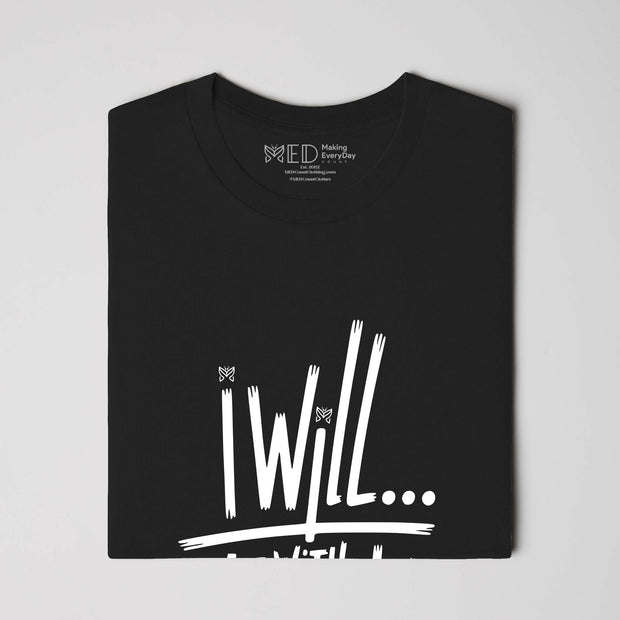 MED Count “I Will… With Jehovah’s Help” Tee